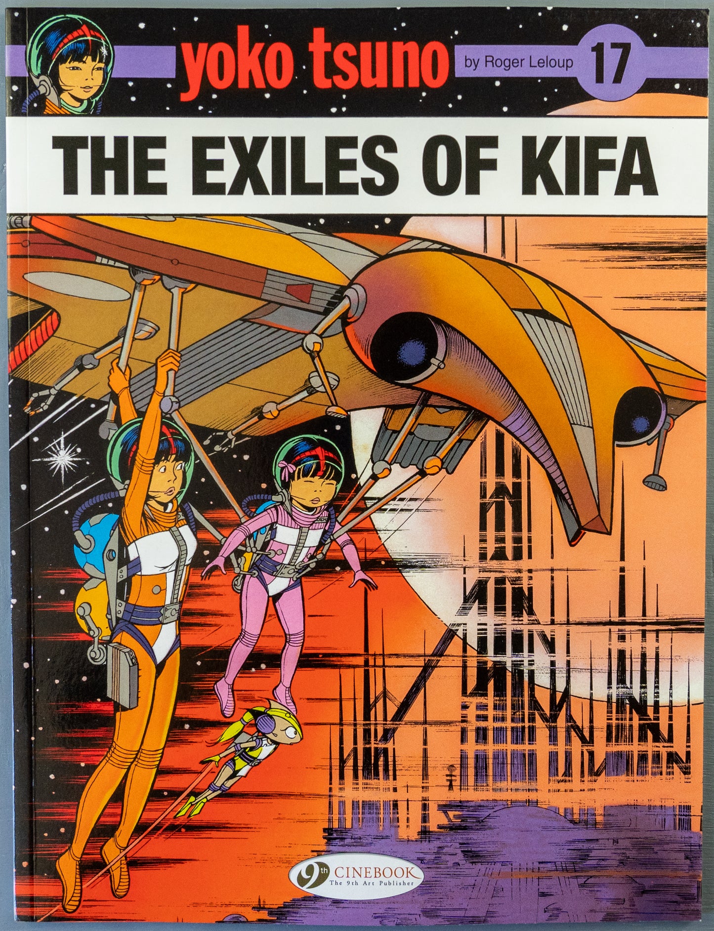 Yoko Tsuno Volume 17 - The Exiles of Kifa Cinebook Paperback Comic Book by R. Leloup