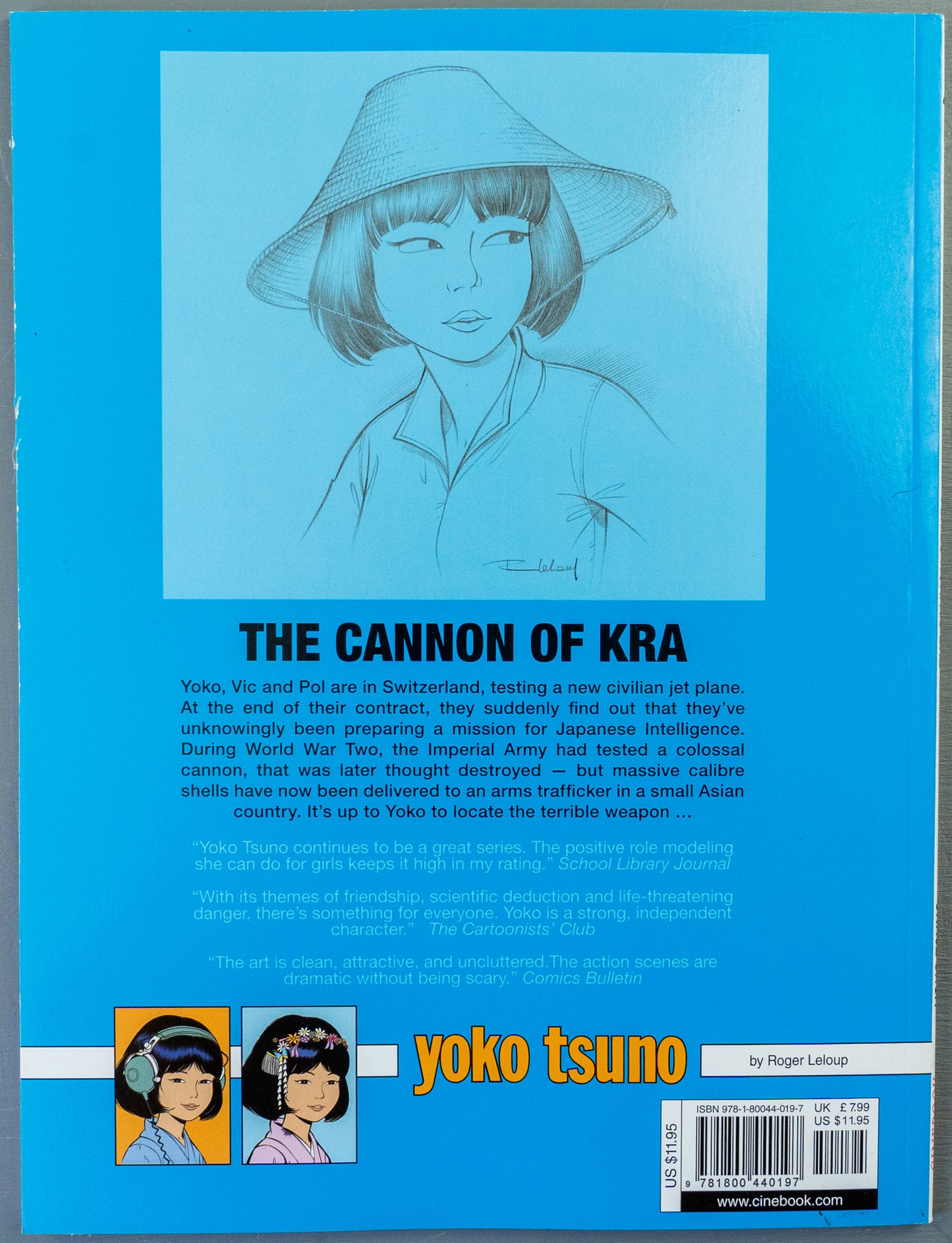 Yoko Tsuno Volume 16 - The Cannon of Kra Cinebook Paperback Comic Book by R. Leloup