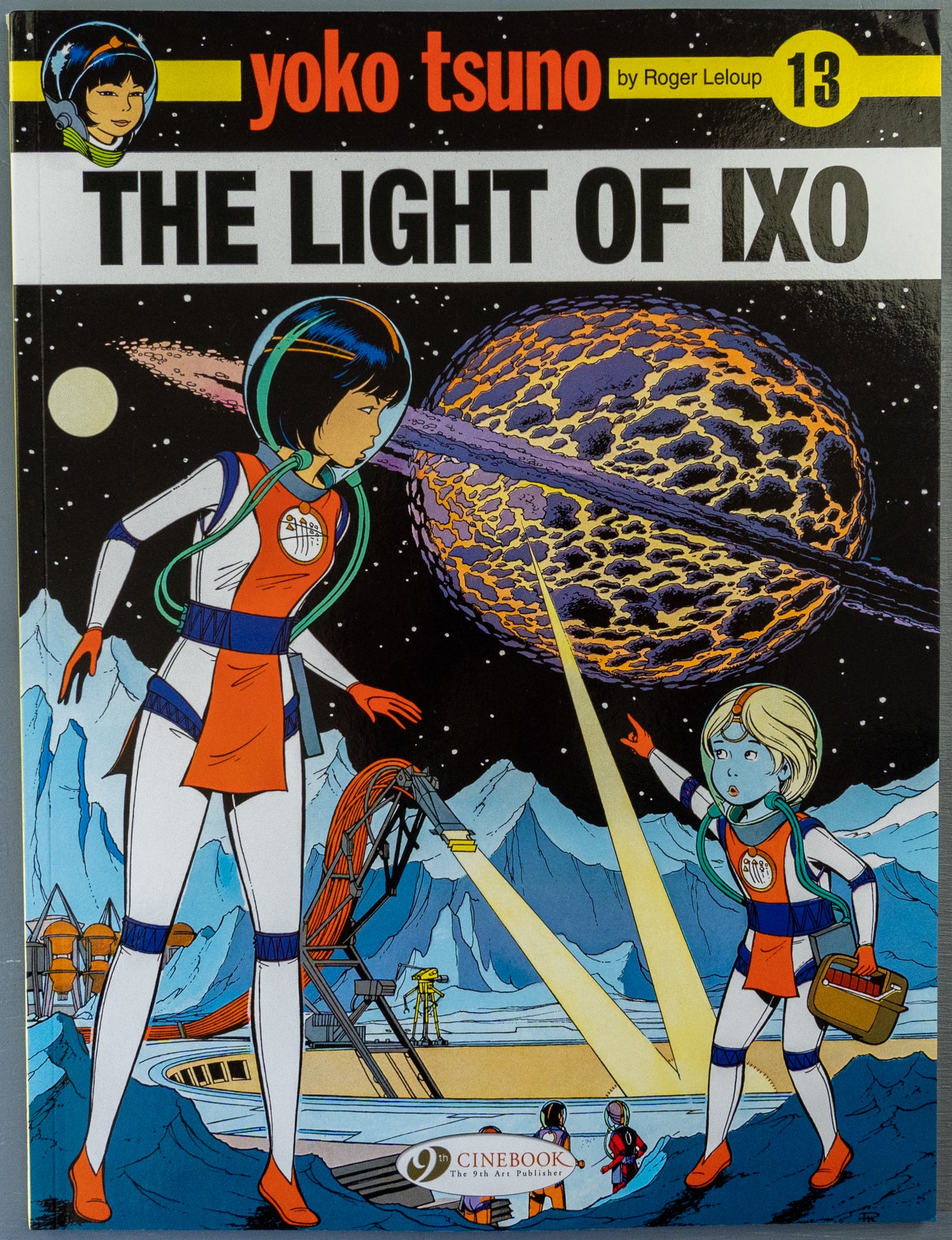 Yoko Tsuno Volume 13 - The Light of Ixo  Cinebook Paperback Comic Book by R. Leloup