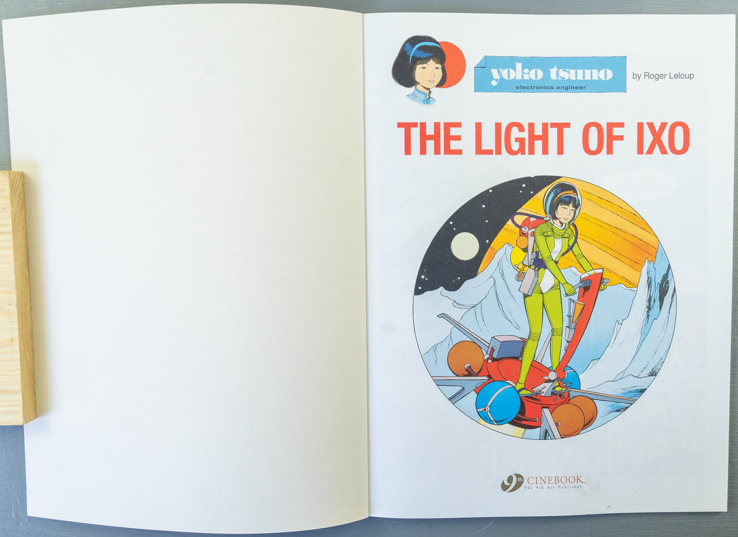Yoko Tsuno Volume 13 - The Light of Ixo  Cinebook Paperback Comic Book by R. Leloup