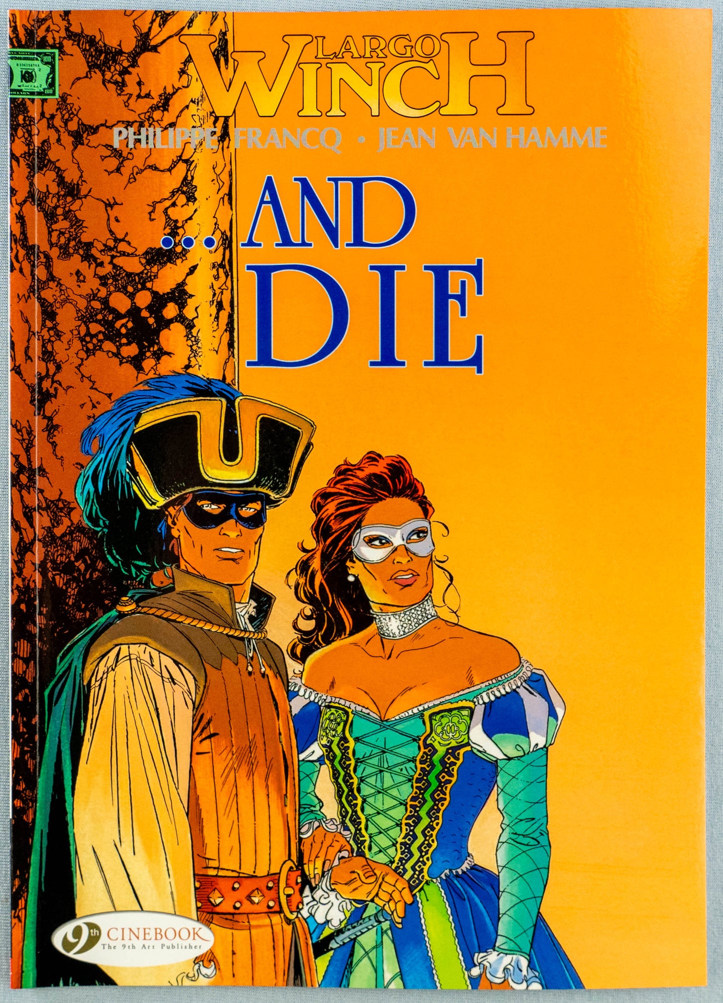 Largo Winch Volume 6 - …And Die Cinebook Paperback Comic Book by Francq / Hamme