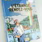 L' Etrange Rendez-Vous by Edgar Jacobs 2001 1st Belgian Edition HB Blake Mortimer