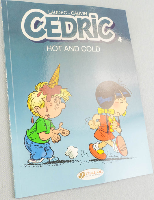 CEDRIC Volume 4 - Hot And Cold Cinebook Paperback Edition Comic Book by Laudec / Cauvin