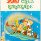 Asterix Chez Bahazade: Ediitions Rene 1987 1st Belgian Rare HB EO