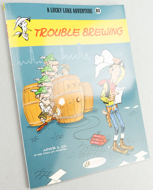 Lucky Luke Volume 83: Trouble Brewing - Cinebook Paperback UK Comic Book
