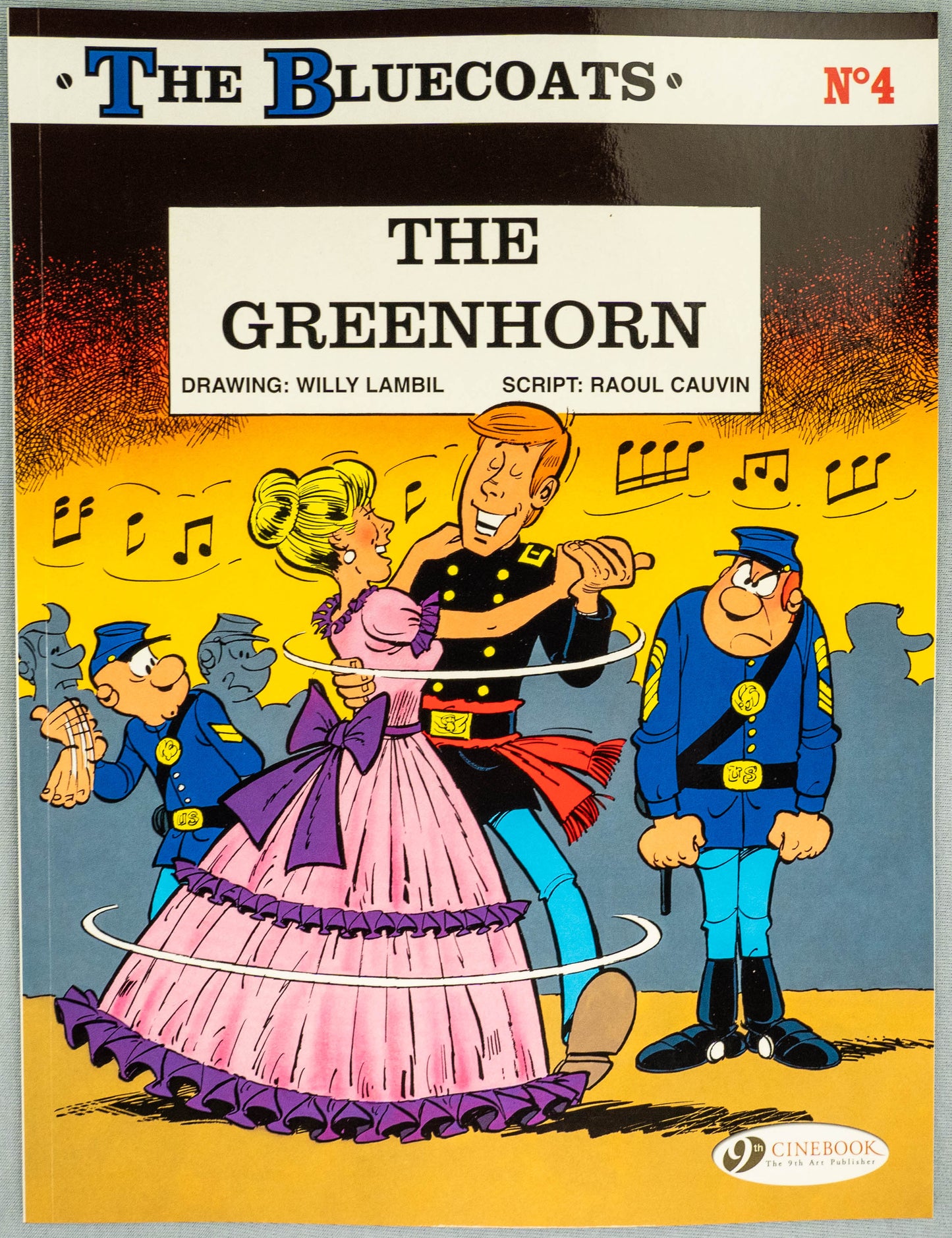 The Bluecoats Volume 4 - The Greenhorn  Cinebook Paperback Comic Book by Lambil / Cauvin