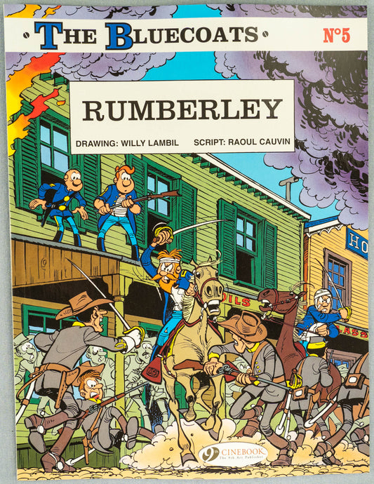 The Bluecoats Volume 5 - Rumberley Cinebook Paperback Comic Book by Lambil / Cauvin