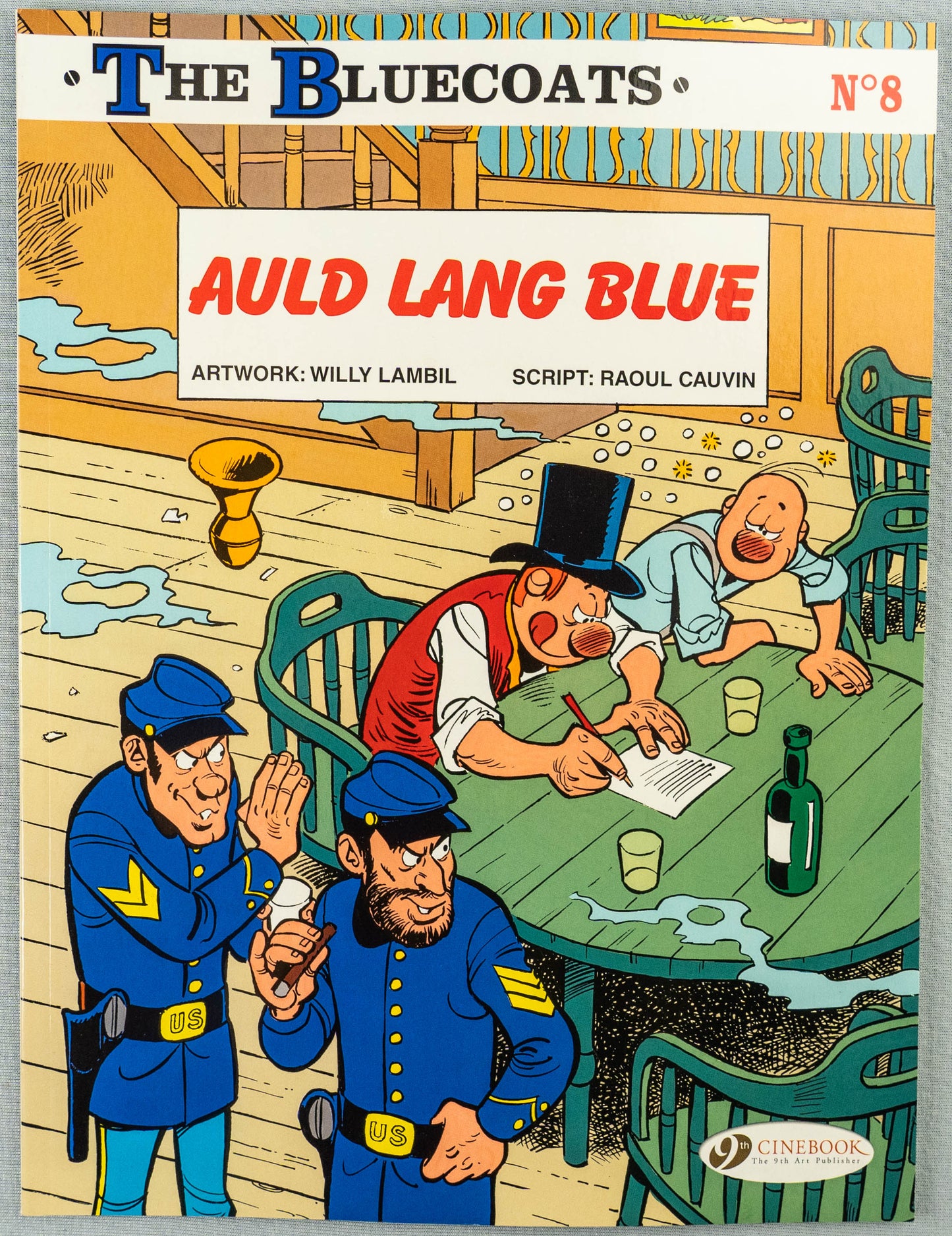 The Bluecoats Volume 8 - Auld Lang Blues Cinebook Paperback Comic Book by Lambil / Cauvin