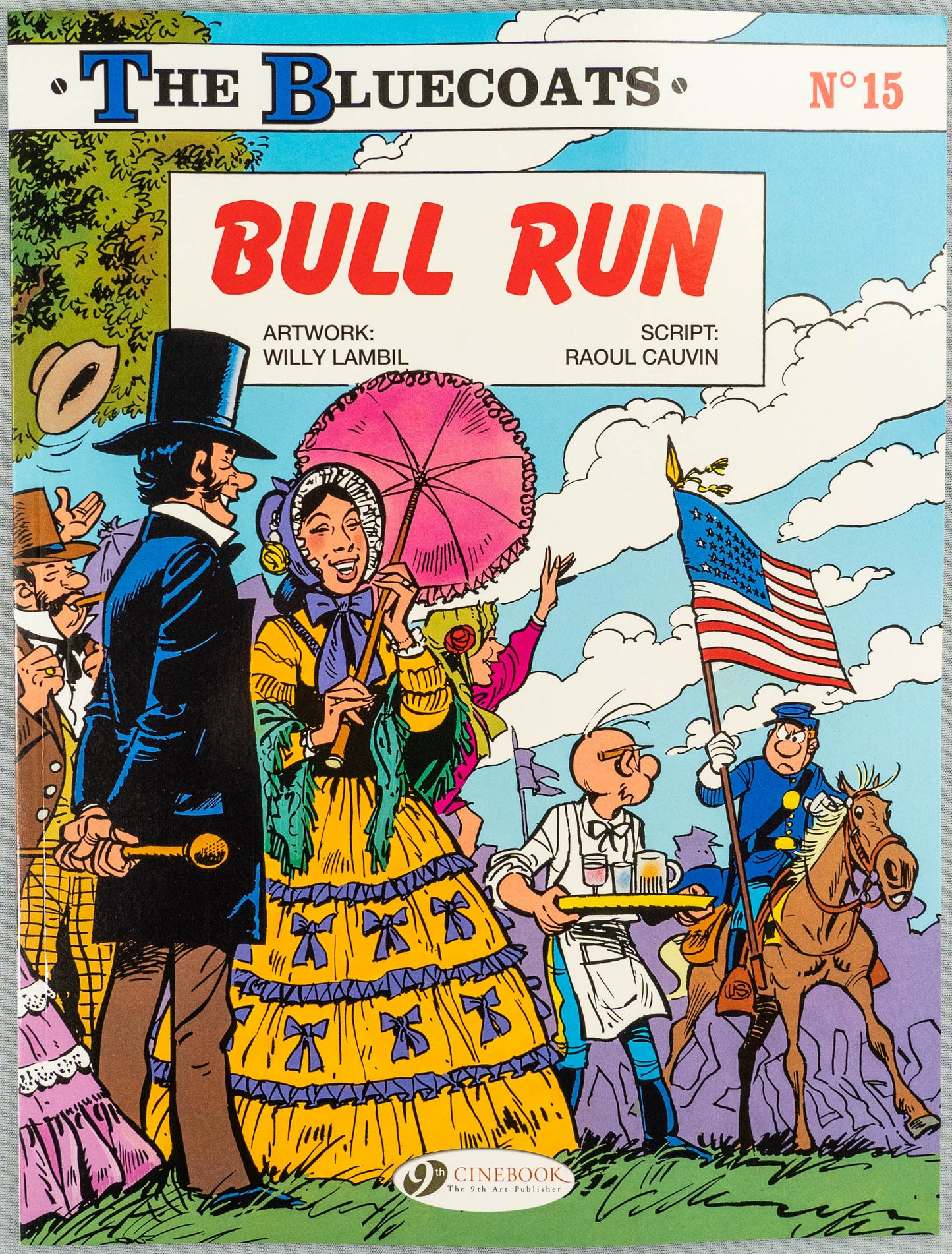 The Bluecoats Volume 15 - Bull Run Cinebook Paperback Comic Book by Lambil / Cauvin