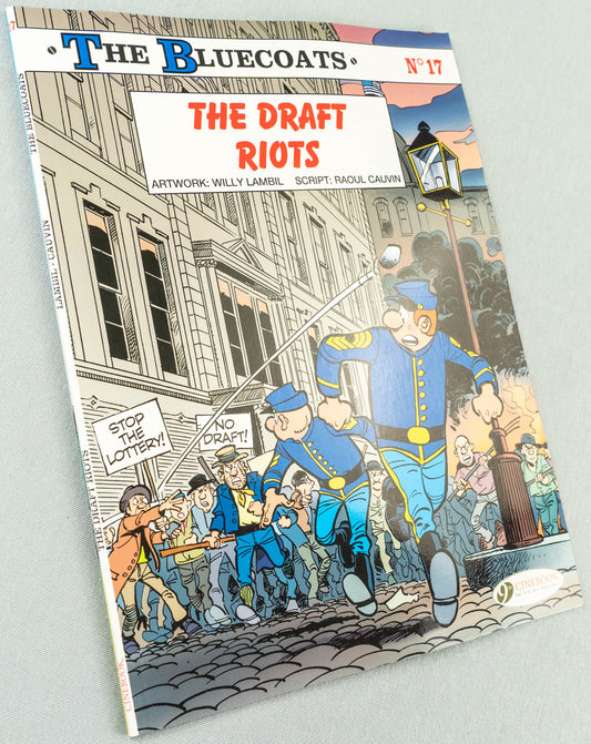 The Bluecoats Volume 17 - The Draft Riots Cinebook Paperback Comic Book by Lambil / Cauvin