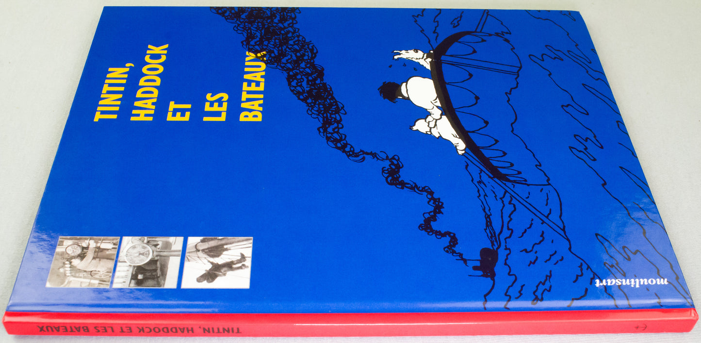 Tintin Haddock Et Les Bateaux Book - Herge/Moulinsart 1999 HB Edition