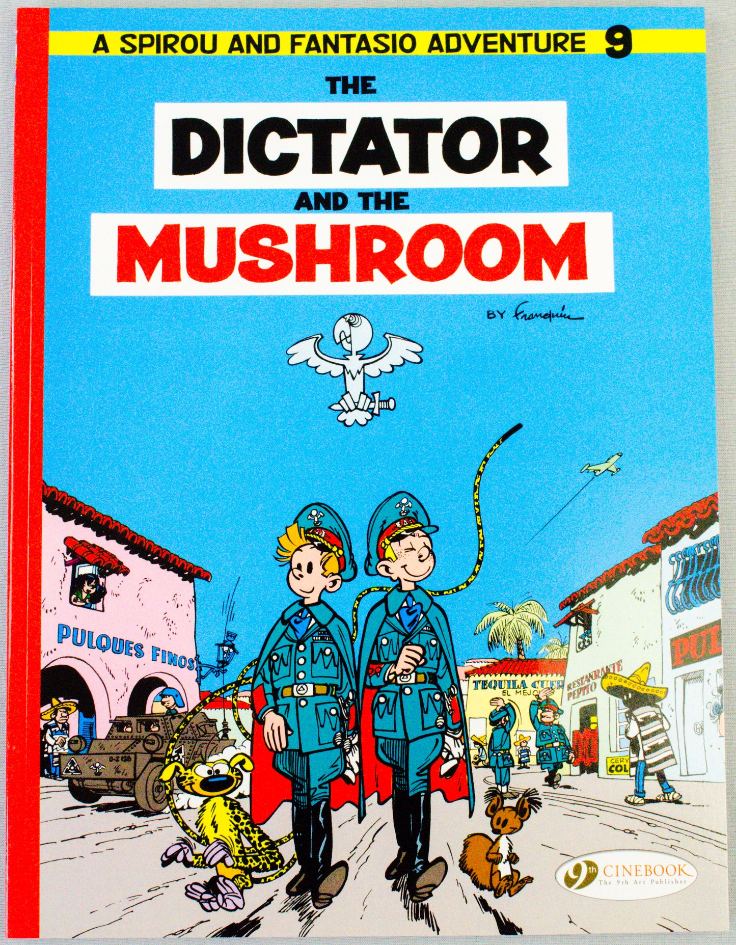 Spirou & Fantasio Volume 9 (The Dictator & The Mushroom) - Uk Cinebook Paperback Edition