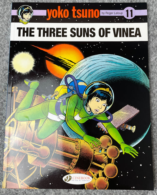 Yoko Tsuno Volume 11 - Three Suns of Vinea  Cinebook Paperback Comic Book by R. Leloup