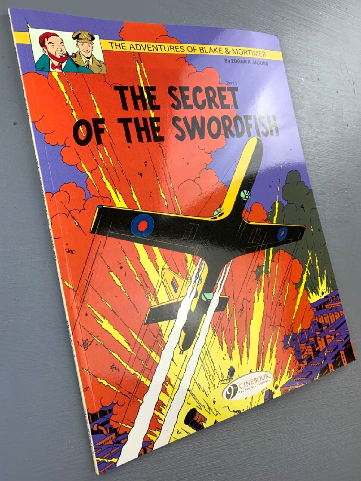 Secret of the Swordfish Part 1 - Blake & Mortimer Comic Volume 15 - Cinebook UK Paperback Edition