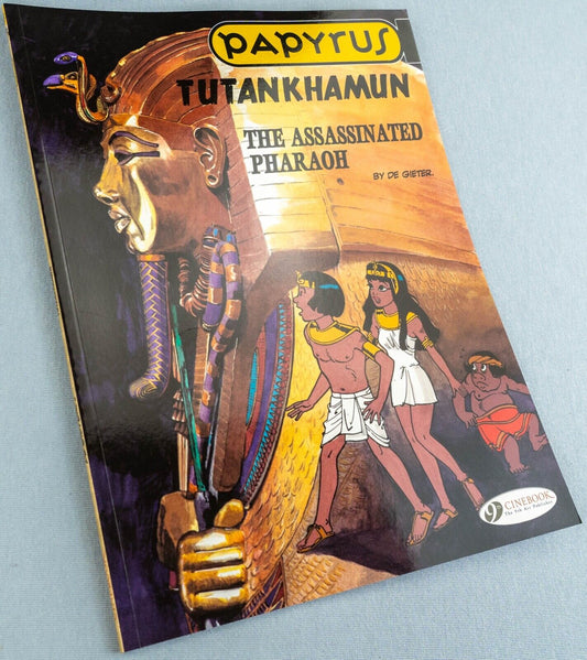 PAPYRUS Volume 3 - Tutankhamun The Assassinated Pharaoh Cinebook Paperback Comic Book by De Gieter