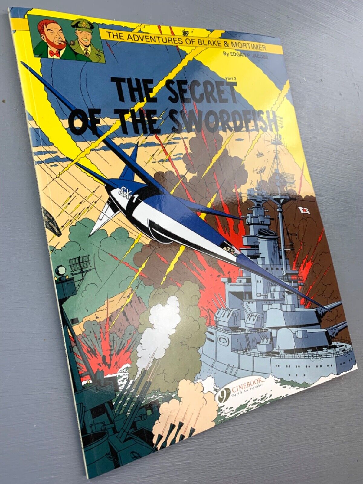 Secret of the Swordfish Part 3 - Blake & Mortimer Comic Volume 17 - Cinebook UK Paperback Edition