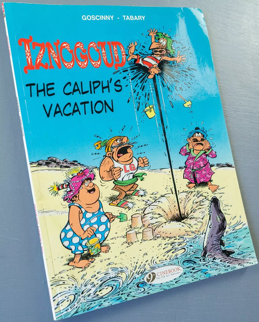 Cinebook Paperback Goscinny: Iznogoud The Caliph's Vacation 2014 Colour