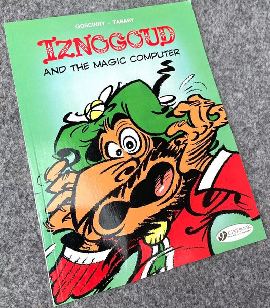 Cinebook Paperback Goscinny: Iznogoud and The Magic Computer 2009 Colour