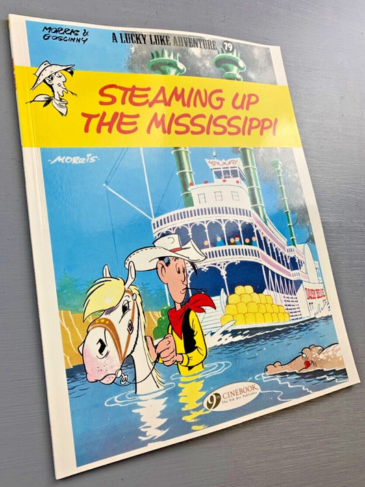 Lucky Luke Volume 79: Steaming Up the Mississippi - Cinebook Paperback UK Comic Book