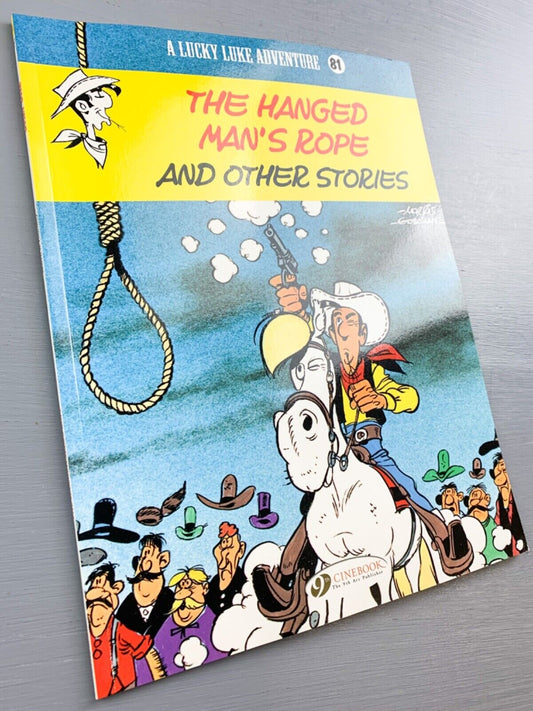 Lucky Luke Volume 81: Hanged Man's Rope & Other Stories - Cinebook Paperback UK Comic Book