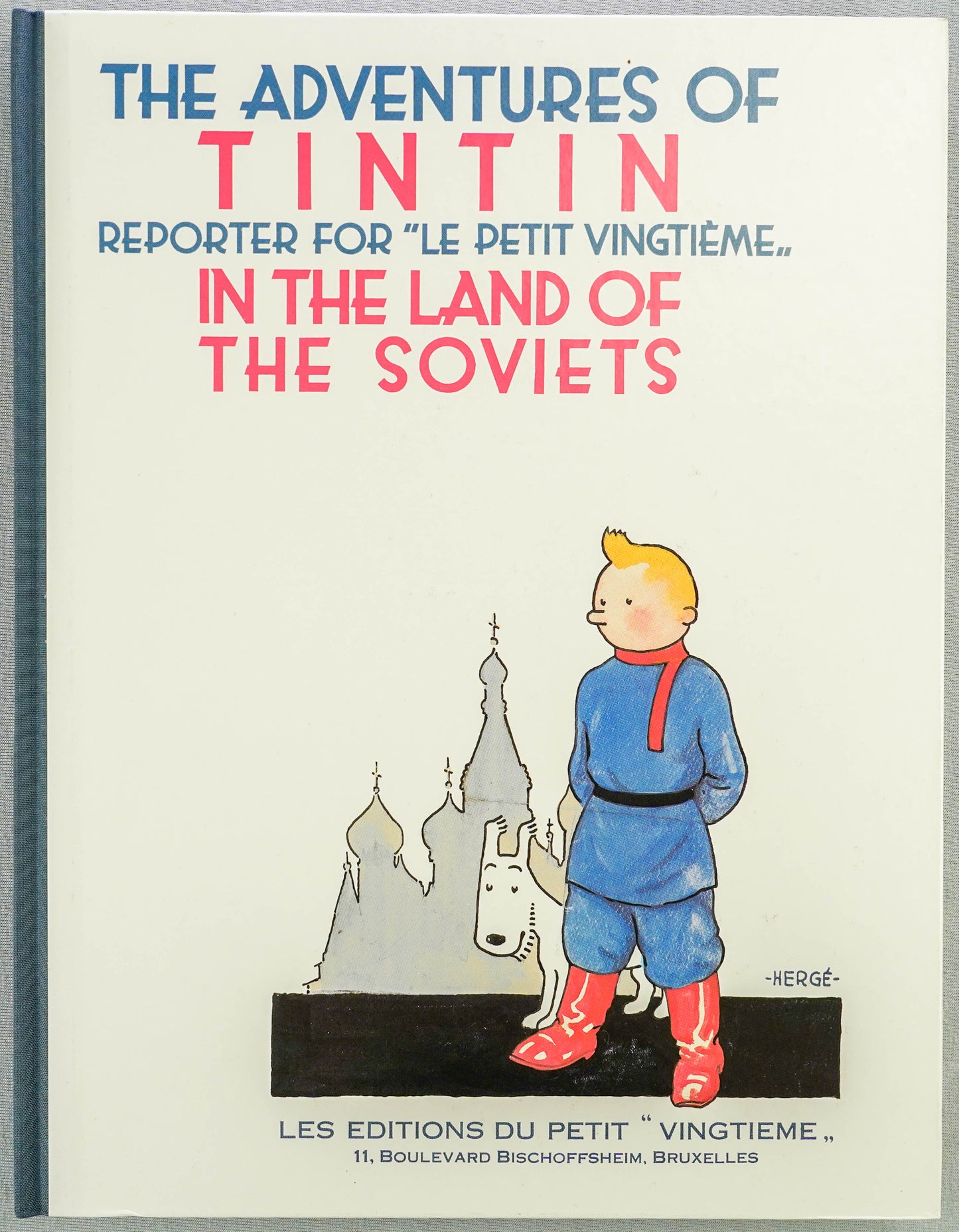 Tintin in Land of the Soviets - 1989 1st UK Edition B&W EO by Sundancer