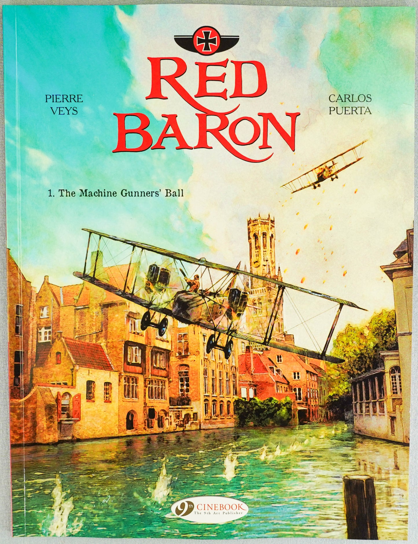 Red Baron Volume 1: The Machine Gunners' Ball Cinebook Paperback Comic by Veys/Puerta