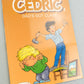 CEDRIC Volume 2 - Dad’s Got Class Cinebook Paperback Comic Book by Laudec / Cauvin