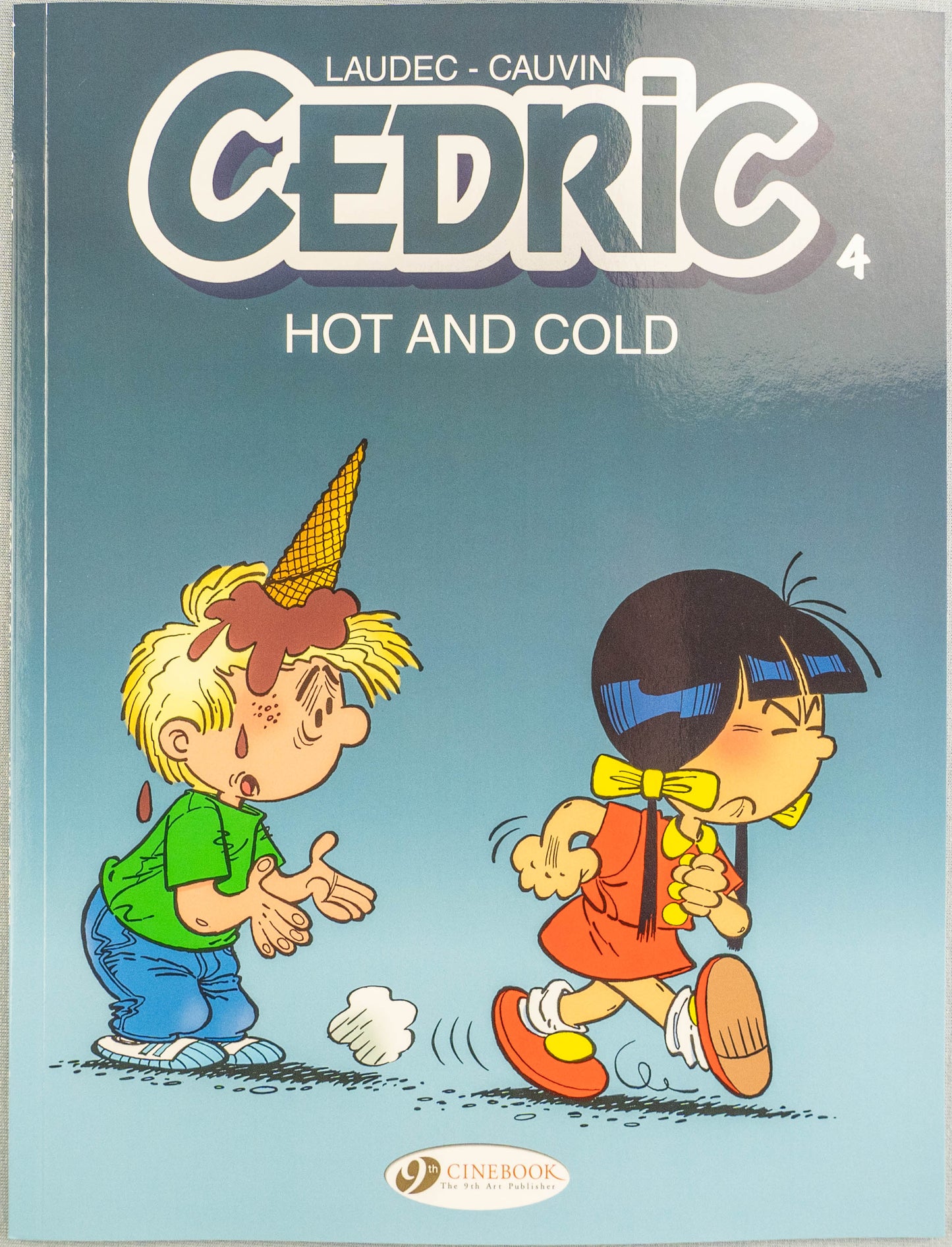 CEDRIC Volume 4 - Hot And Cold Cinebook Paperback Edition Comic Book by Laudec / Cauvin