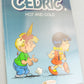 CEDRIC Volume 4 - Hot And Cold Cinebook Paperback Edition Comic Book by Laudec / Cauvin