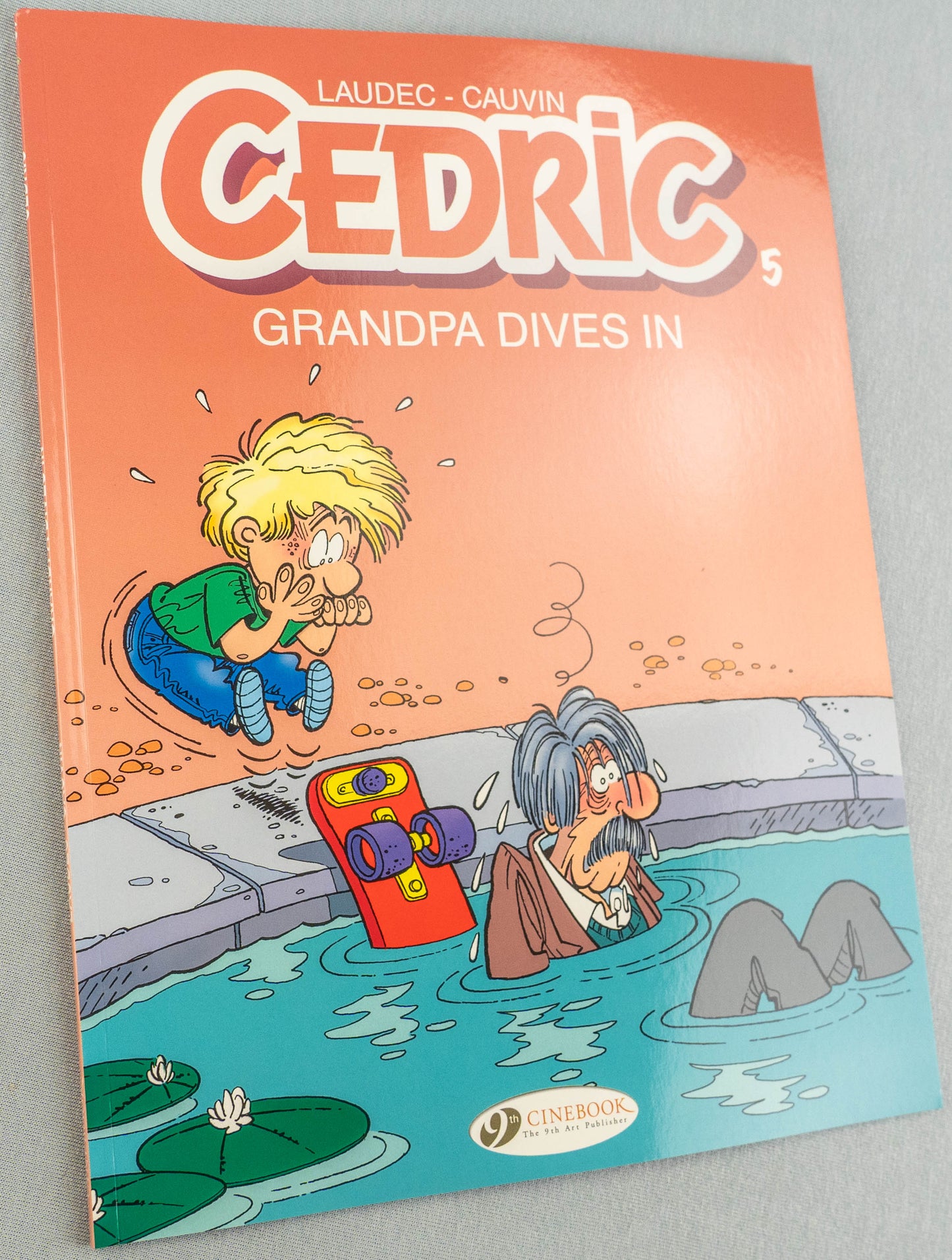 CEDRIC Volume 5 - Grandpa Dives In - Cinebook Paperback Comic Book by Laudec / Cauvin