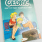 CEDRIC Volume 7 - Isn’t it Past Your Bedtime? Cinebook Paperback Edition Comic Book by Laudec / Cauvin