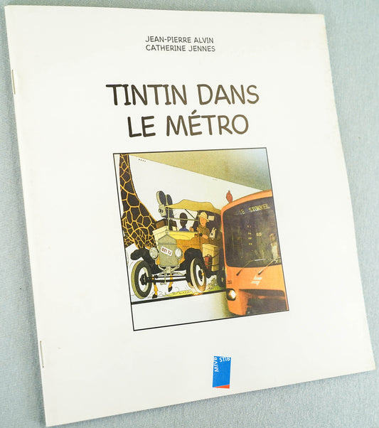 Tintin Dans La Metro - Rare STIB 1990 1st Edition Murials illustrated by Herge EO