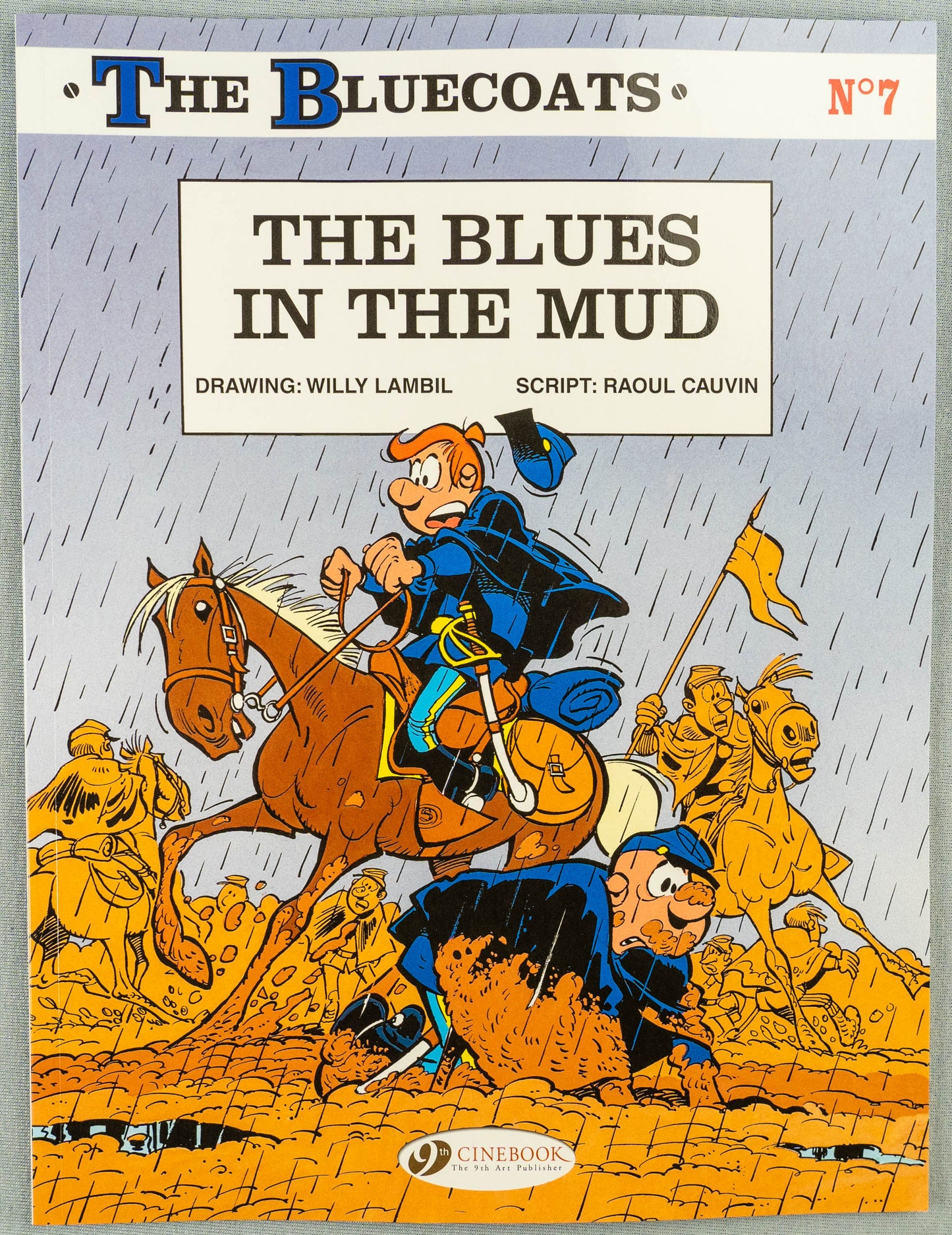 The Bluecoats Volume 7 - The Blues In The Mud Cinebook Paperback Comic Book by Lambil / Cauvin