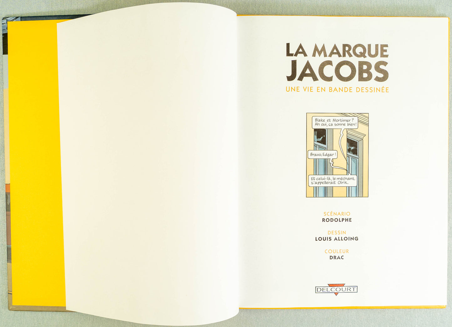 La Marque Jacobs: Rodolphe / Alloing Delcourt 2012 1st Edition HB Book French