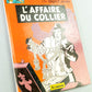 Blake & Mortimer: L' Affaire Du Collier Edgar Jacobs 1982 Early Edition HB