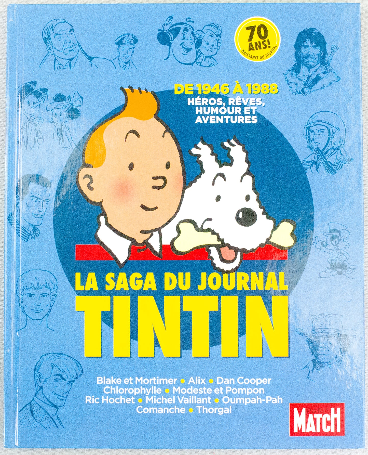Paris Match La Saga du Journal Tintin 1946-1988 (French HB Book 1st Edition EO)