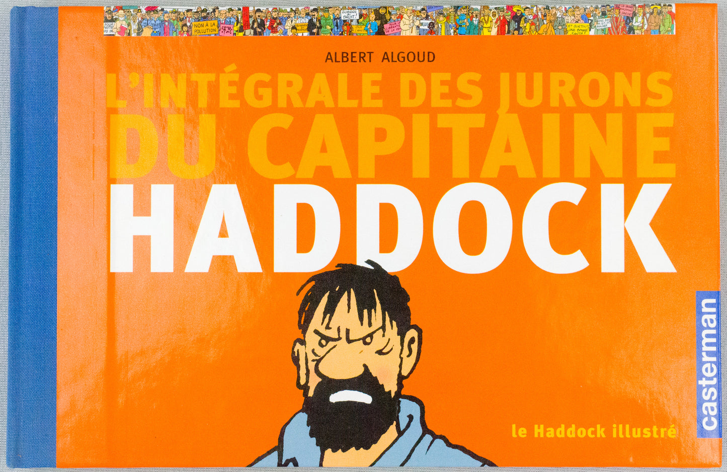 Du Captaine Haddock Ilustre - Casterman 1991 French HB Edition by Albert Algoud