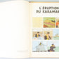 The Adventures of Jo, Zette and Jocko: L'eruption du Karamako 1952 Belgian Casterman 1st HB Edition