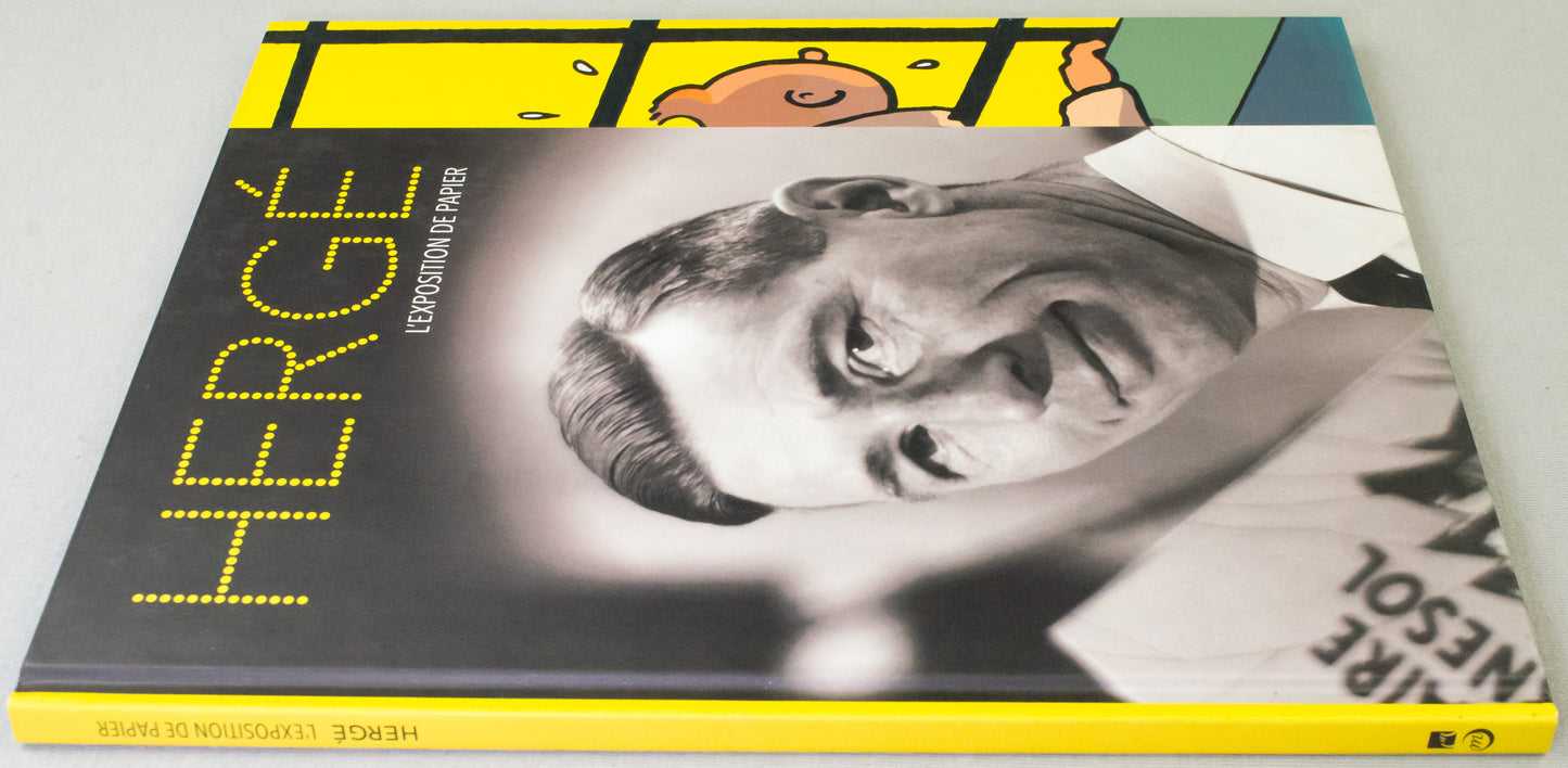 Herge L'exposition De Papier - Hardback 2016 Moulinsart French 1st Edition Book