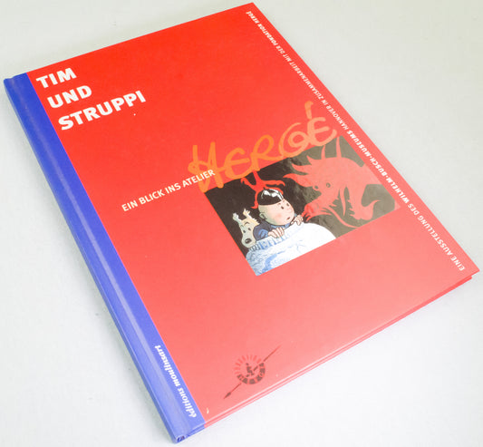 Tim Und Struppi Ein Blick Ins Atelier Herge - Hardback 2001 German 1st Edition Book
