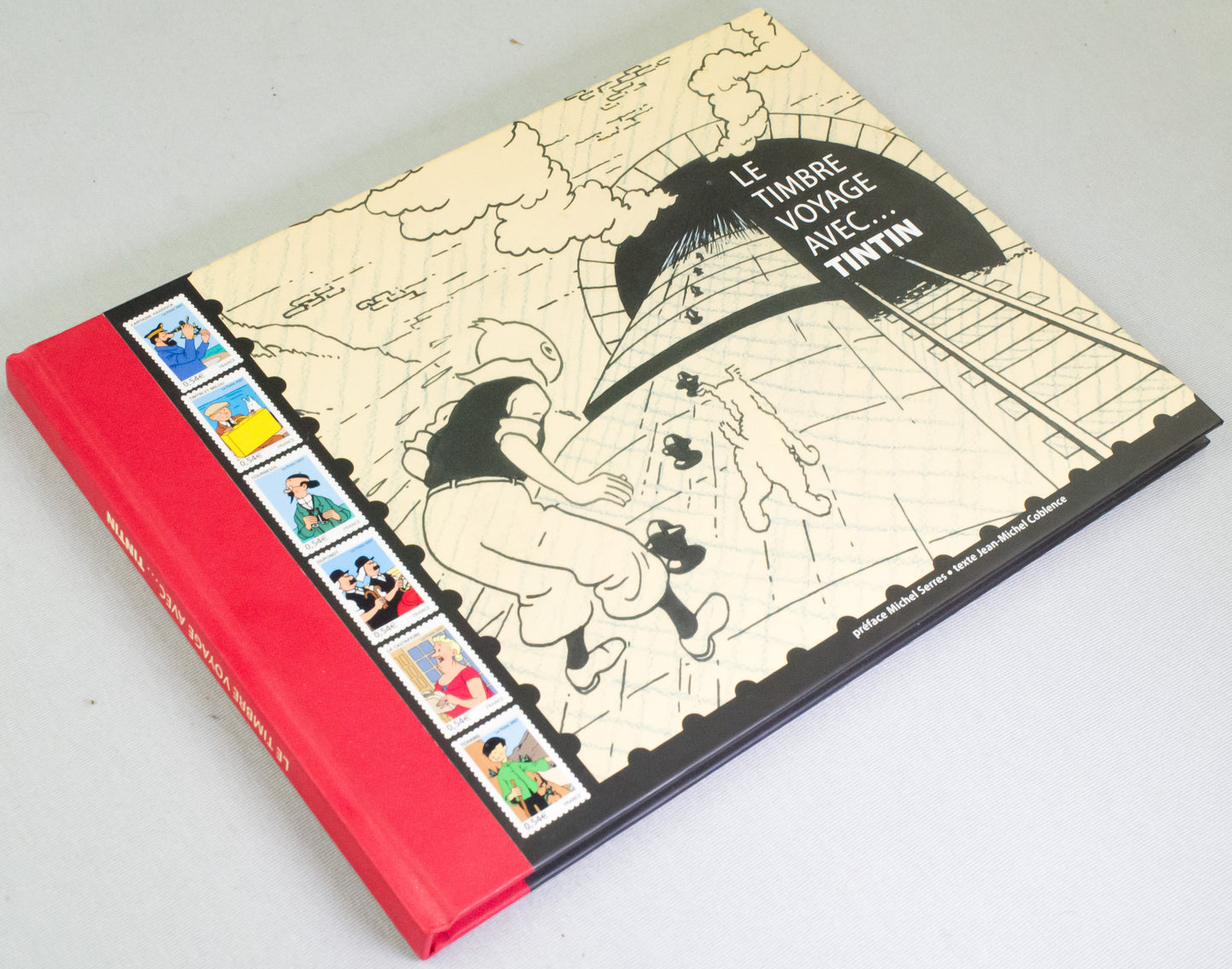 Le Timbre Voyage Avec Tintin: 2007 French Hardback Moulinsart 1st Edition Book