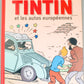 Tintin et Les Autos Europeennes- French HB 2022 Tintin/Imaginatio Edition Book