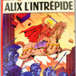 Alix L'interpeide Comic Book by Jacques Martin - 2017 Casterman Hardback French Edition