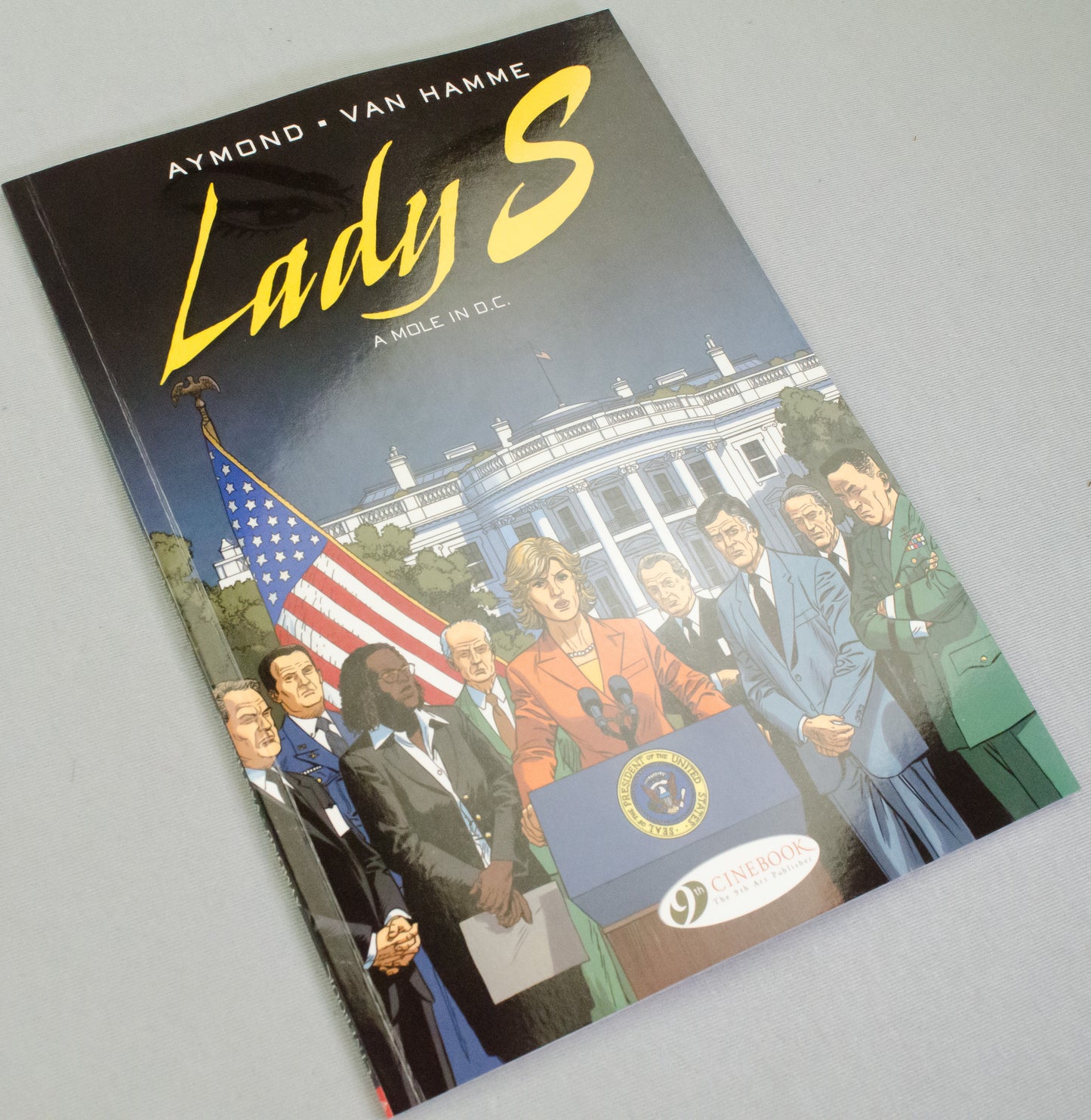 Lady S. Volume 4 - A Mole in D.C Jean Van Hamme UK Cinebook Paperback Edition Comic Book