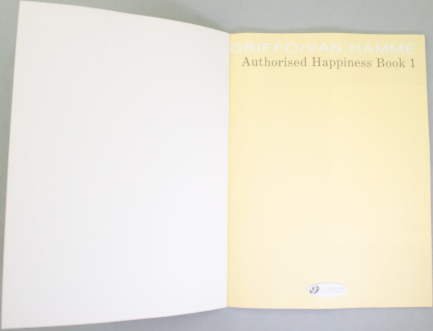 Authorised Happiness Volume 1 "Career Plan" Van Hamme Comic Book - UK Cinebook Paperback Edition