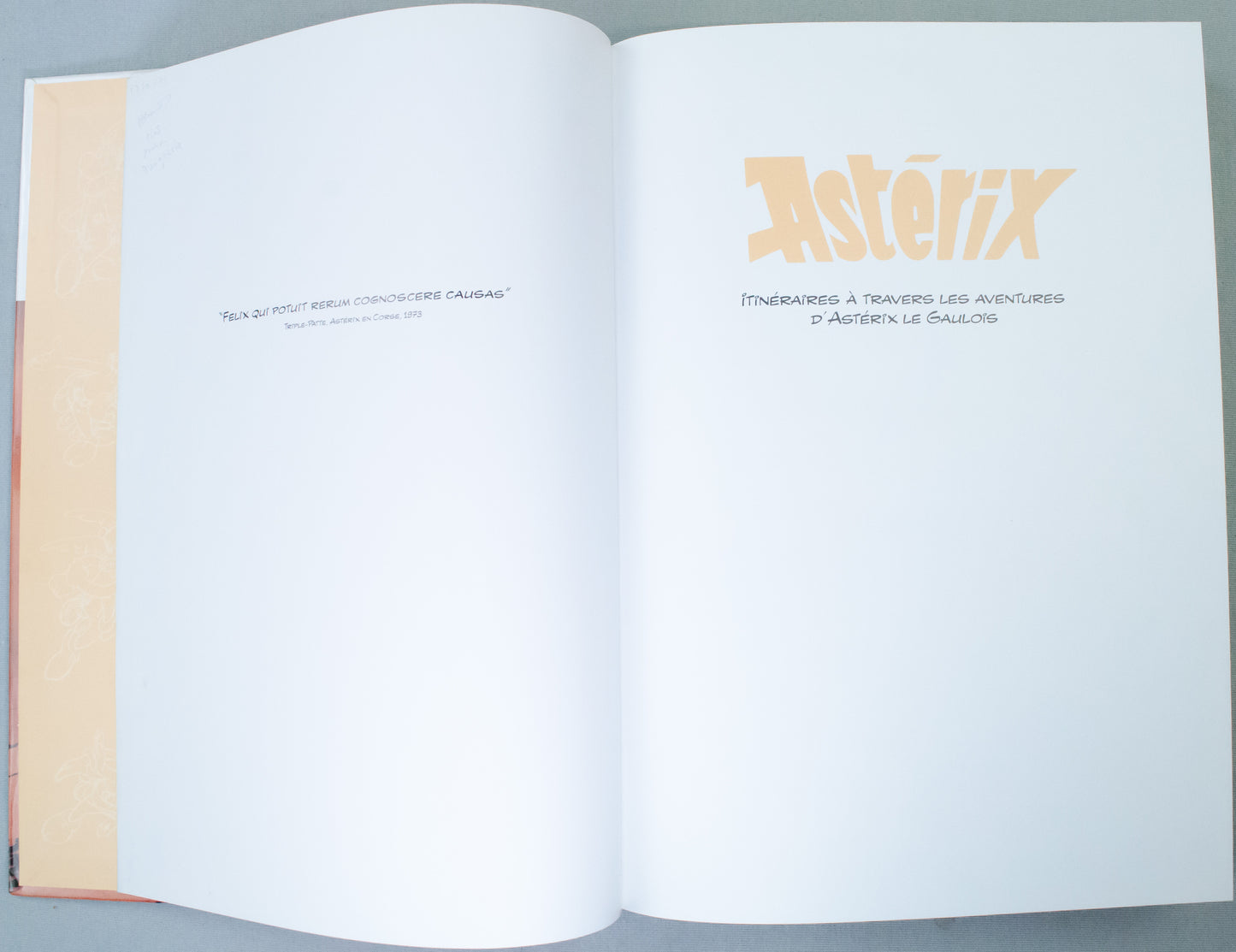 Le Livre d'Asterix Le Gavlois Book - 1999 French 1st Edition HB Les Editions Rene Andrieu