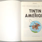 Tintin en Amerique Comic Book - Casterman 1981 French Hardback Edition Herge