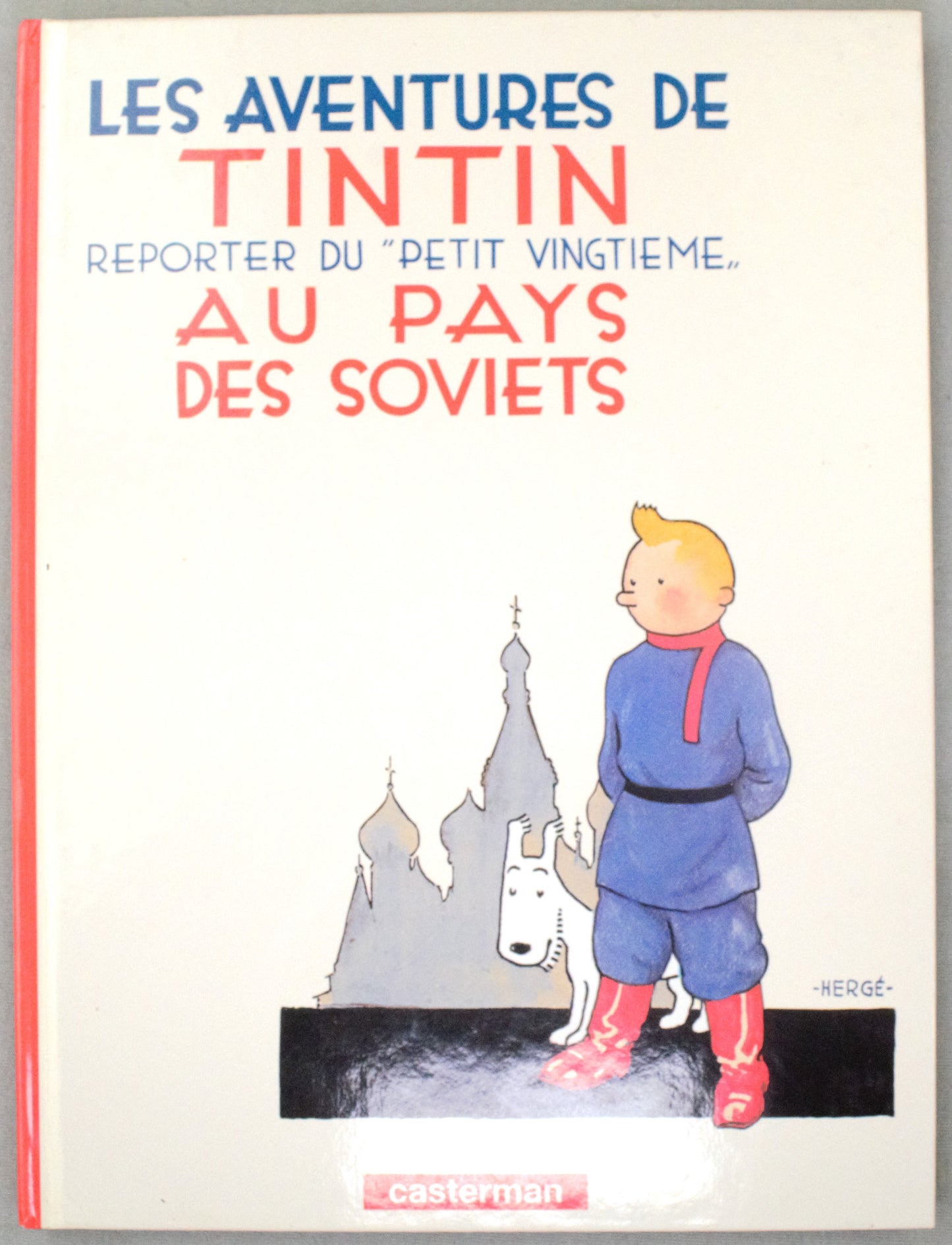 Tintin Au Pays Des Soviets Comic Book - 1999 Casterman French B&W Edition Herge
