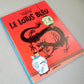 Tintin Le Lotus Bleu Comic Book - Casterman 1982 French Hardback Edition Herge