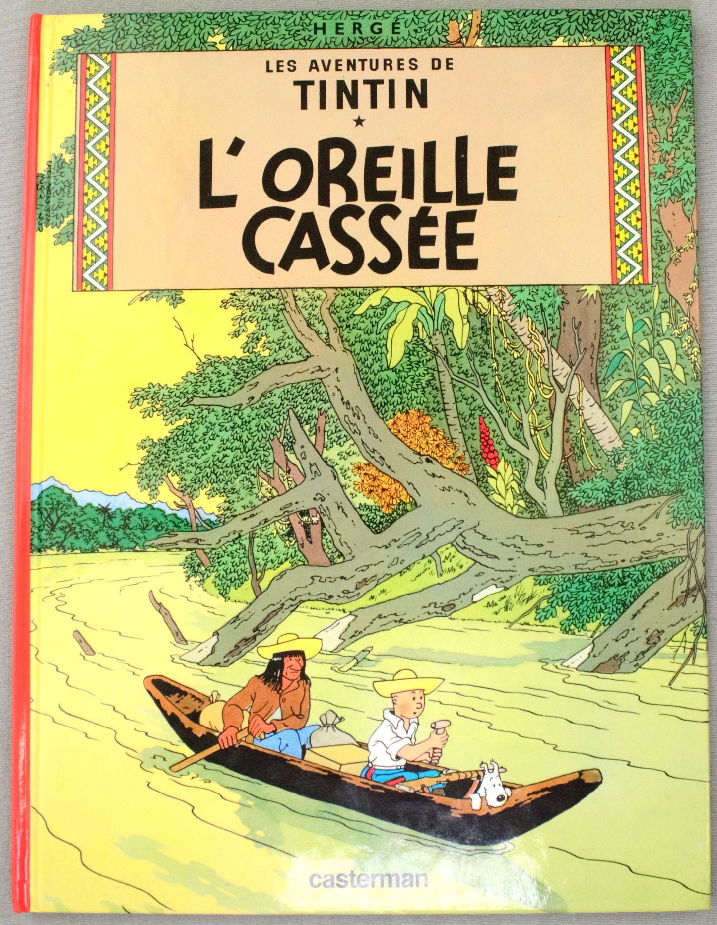 Tintin L'oreille Cassee Comic Book - Casterman 1984 French Hardback Edition Herge